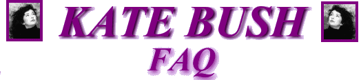 Kate Bush / Love-Hounds / rec.music.gaffa FAQ